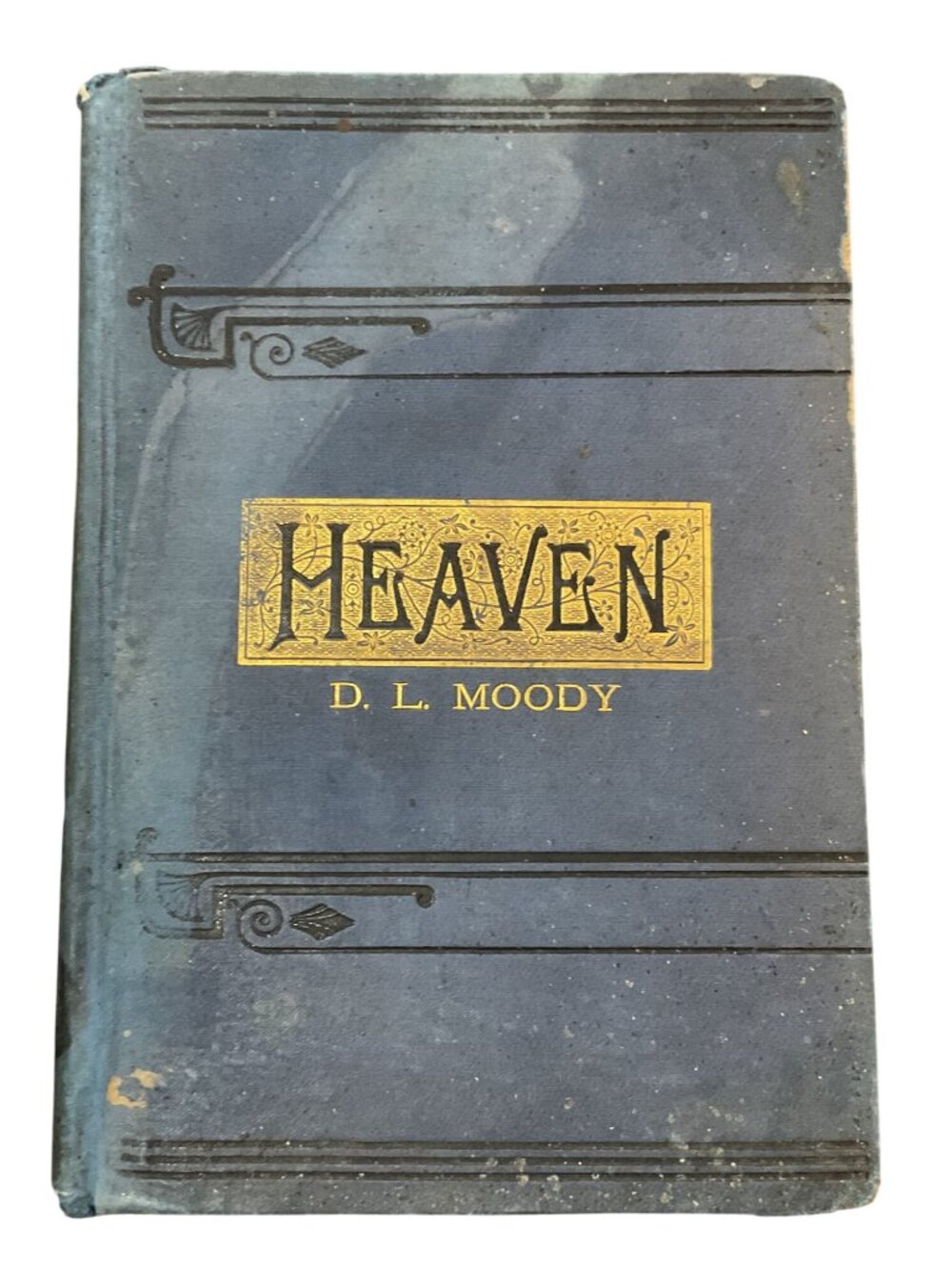 Atq Heaven By D.L. Moody Hardcover Book 1880 Christian Literature Blue & Gold
